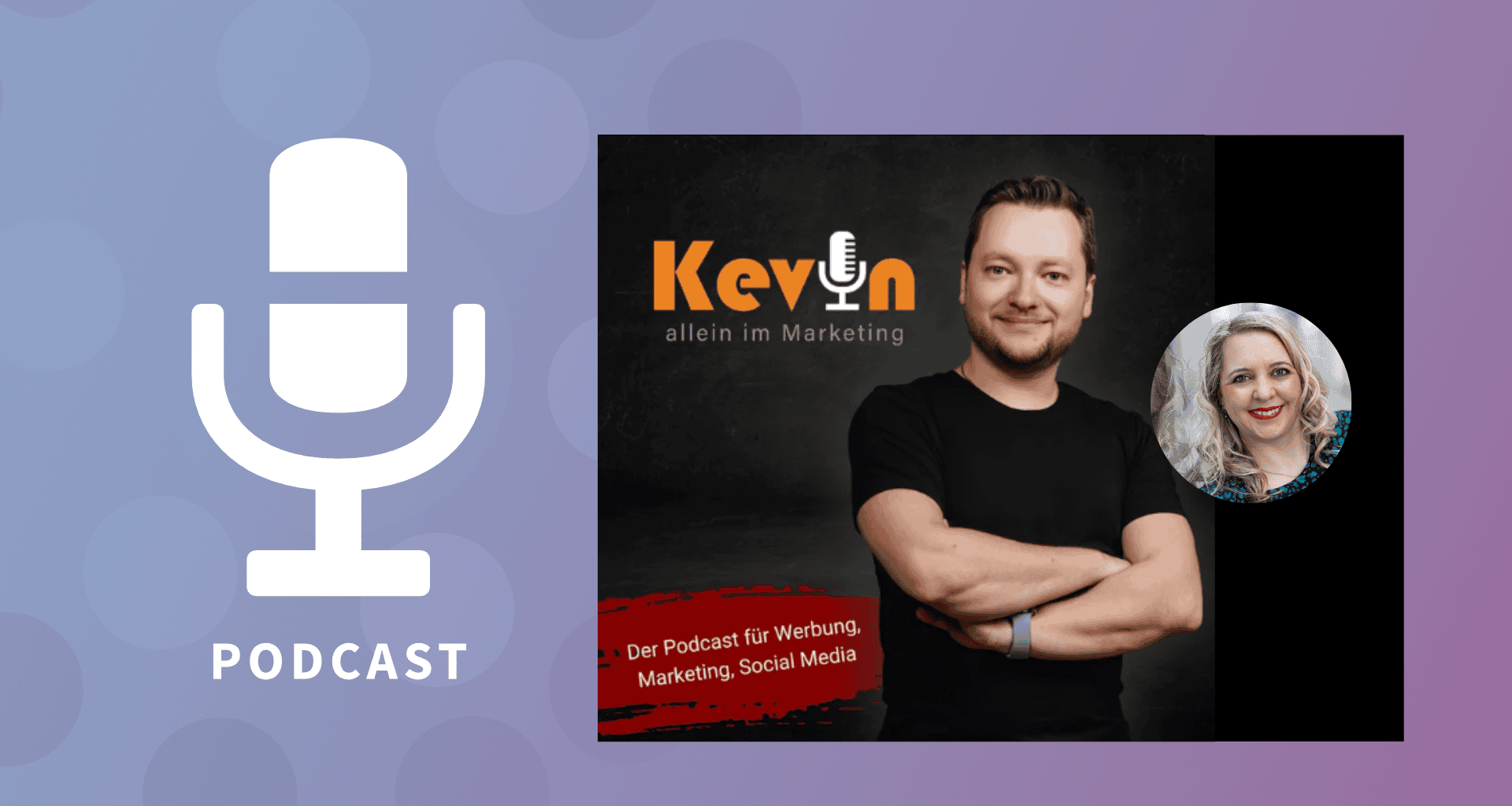 Podcast Gastauftritt Kevin allein im Marketing